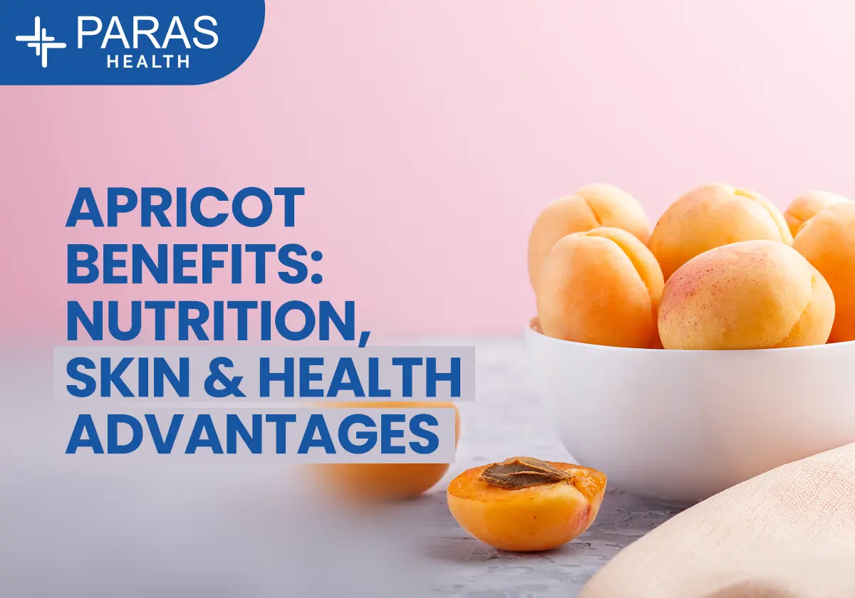 Apricot Benefits: Nutrition, Health Benefits